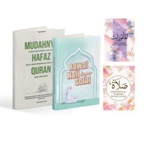 (PAKEJ B) SG MUDAHNYA HAFAZ QURAN, RAWAT HATI DENGAN SOLAT, SOLAT SUNAT, MATHURAT